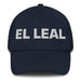 El Leal The Loyal One Mexican Spanish Pride Gift Regalo Dad Hat - Mexicada