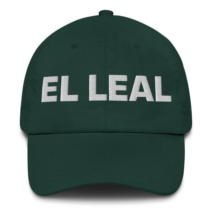 El Leal The Loyal One Mexican Spanish Pride Gift Regalo Dad Hat - Mexicada