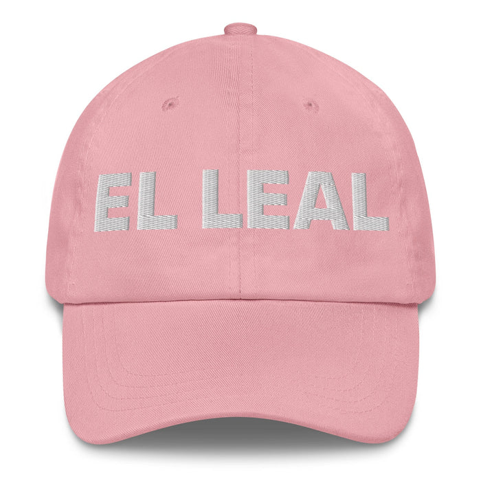 El Leal The Loyal One Mexican Spanish Pride Gift Regalo Dad Hat Mexicada Pink