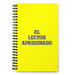 El Lector Apasionado The Passionate Reader | Yellow Spiral Notebook, 140 Dotted Sheets | Funny Gift Idea Home Office Work | Mexican Spanish Pride Gift Mexicada