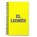 El Leonés The León Resident | Yellow Spiral Notebook, 140 Dotted Sheets | Funny Gift Idea Home Office Work | Mexican Spanish Pride Gift Mexicada