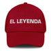 El Leyenda The Legend Mexican Spanish Pride Gift Regalo Dad Hat - Mexicada