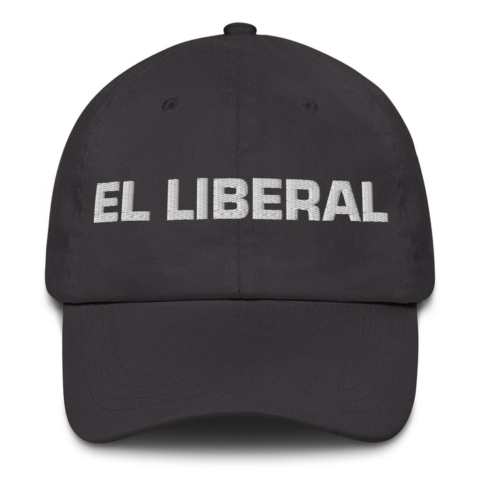 El Liberal The Liberal Mexican Spanish Pride Gift Regalo Dad Hat - Mexicada