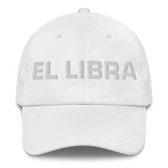 El Libra The Libra Mexican Spanish Pride Gift Regalo Dad Hat - Mexicada