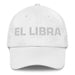 El Libra The Libra Mexican Spanish Pride Gift Regalo Dad Hat - Mexicada