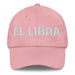 El Libra The Libra Mexican Spanish Pride Gift Regalo Dad Hat - Mexicada