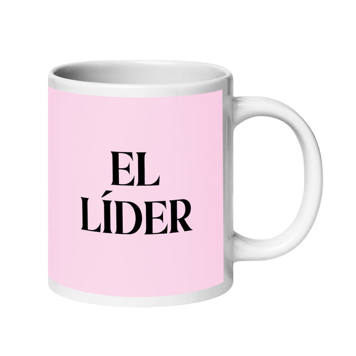 El Líder The Leader Funny Home Office Work Coffee Mug Mexican Spanish Pride Gift White Glossy Cup Light Pink Card Mug Mexicada 20 oz