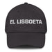 El Lisboeta The Lisbon Resident Mexican Spanish Pride Gift Regalo Dad Hat - Mexicada