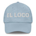 El Loco The Crazy One Mexican Spanish Pride Gift Regalo Dad Hat Mexicada Light Blue