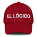 El Lógico The Logical Mexican Spanish Pride Gift Regalo Dad Hat Mexicada Cranberry