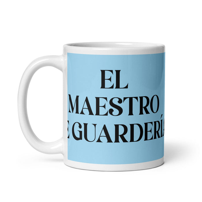 El Maestro De Guardería The Daycare Teacher Funny Home Office Work Coffee Mug Mexican Spanish Pride Gift White Glossy Cup Sky Blue Card Mug Mexicada
