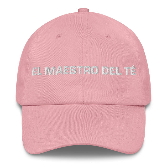 El Maestro Del Té The Tea Master Mexican Spanish Pride Gift Regalo Dad Hat Mexicada Pink