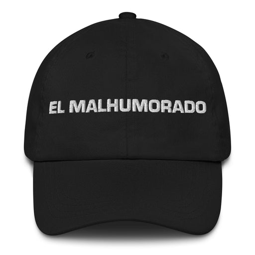 El Malhumorado The Grumpy One Mexican Spanish Pride Gift Regalo Dad Hat Mexicada Black