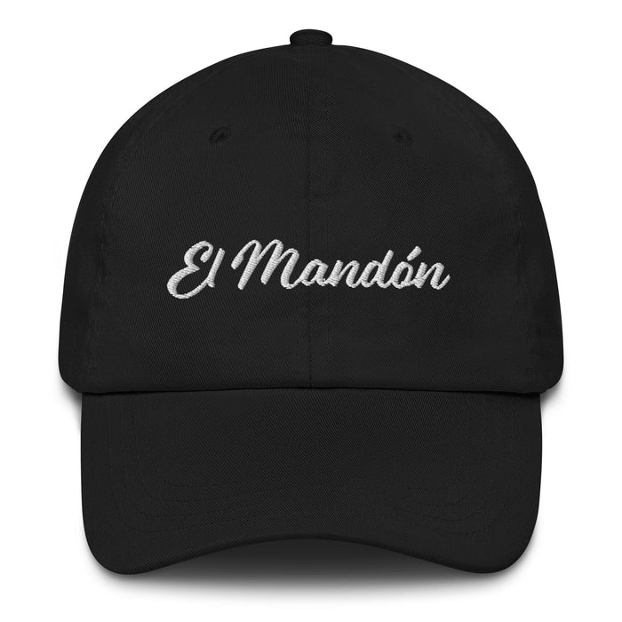 El Mandón Embroidered Dad Hat | The Boss, Leadership, Power, Confidence, Authority | E5 Mexicada