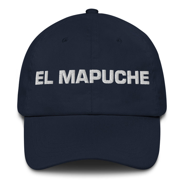 El Mapuche The Mapuche Mexican Spanish Pride Gift Regalo Dad Hat - Mexicada