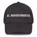 El Maquinista The Machinist Mexican Spanish Pride Gift Regalo Dad Hat - Mexicada