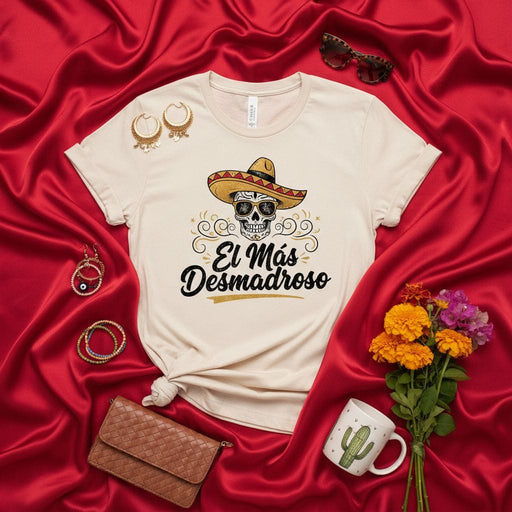El Más Desmadroso T-Shirt, Funny Calavera Skull Sombrero Tee, Mexican Party Shirt, Día de Muertos Graphic Top, Cinco de Mayo Festival Outfit, Humorous Spanish Quote Gift Idea Mexicada
