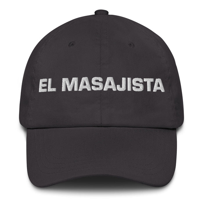 El Masajista The Masseuse Mexican Spanish Pride Gift Regalo Dad Hat Mexicada Dark Grey