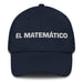 El Matemático The Mathematician Mexican Spanish Pride Gift Regalo Dad Hat - Mexicada