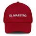 El Meastro The Teacher Mexican Spanish Pride Gift Regalo Dad Hat - Mexicada