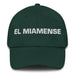 El Miamense The Miamian Mexican Spanish Pride Gift Regalo Dad Hat Mexicada Spruce