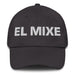 El Mixe The Mixe Mexican Spanish Pride Gift Regalo Dad Hat - Mexicada