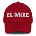 El Mixe The Mixe Mexican Spanish Pride Gift Regalo Dad Hat - Mexicada