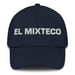 El Mixteco The Mixtec Mexican Spanish Pride Gift Regalo Dad Hat - Mexicada