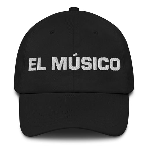 El Músico The Musician Mexican Spanish Pride Gift Regalo Dad Hat - Mexicada