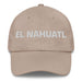 El Nahuatl The Nahuatl Mexican Spanish Pride Gift Regalo Dad Hat - Mexicada