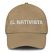 El Nativista The Native Believer Mexican Spanish Pride Gift Regalo Dad Hat - Mexicada