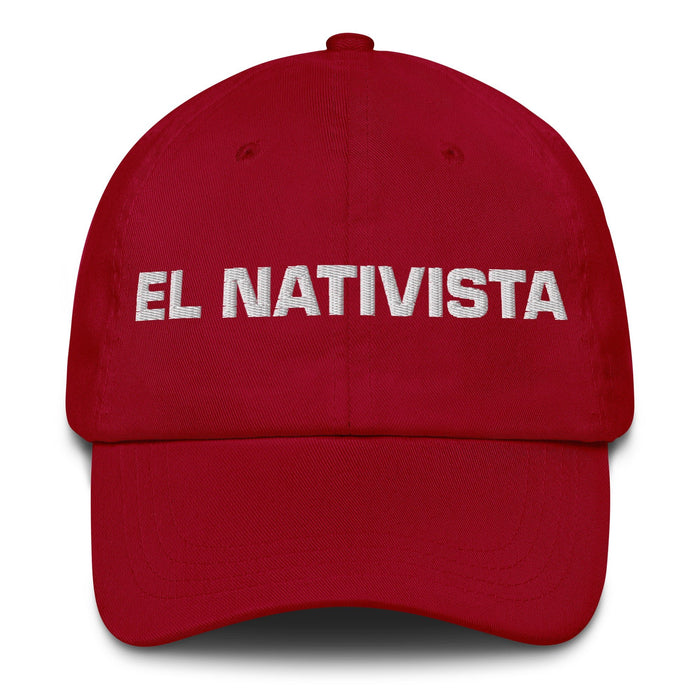 El Nativista The Native Believer Mexican Spanish Pride Gift Regalo Dad Hat - Mexicada