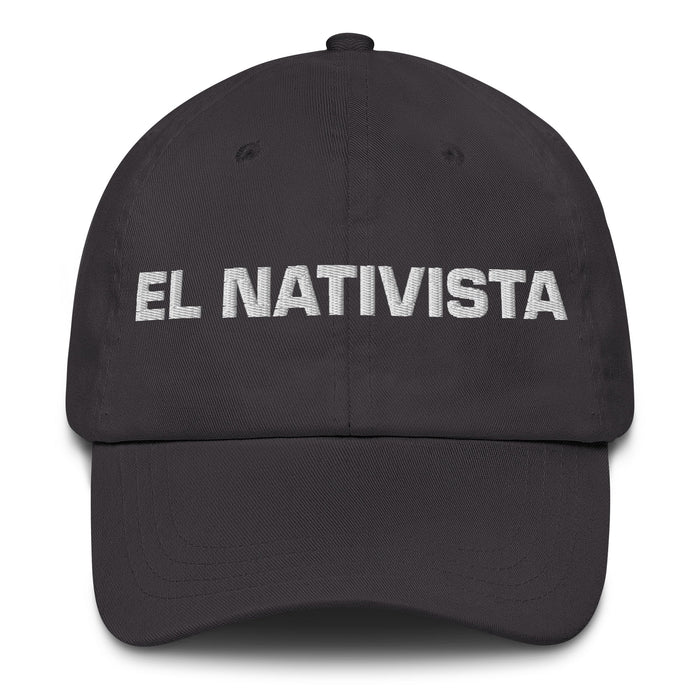 El Nativista The Native Believer Mexican Spanish Pride Gift Regalo Dad Hat - Mexicada