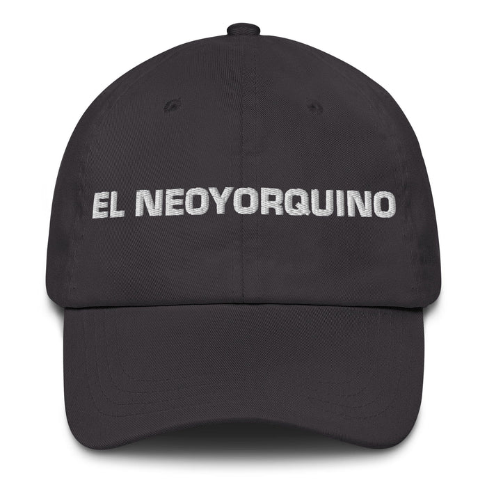 El Neoyorquino The New Yorker Mexican Spanish Pride Gift Regalo Dad Hat Mexicada Dark Grey