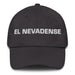 El Nevadense The Nevadan Mexican Spanish Pride Gift Regalo Dad Hat - Mexicada