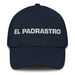 El Padrastro The Stepmother / The Stepfather Mexican Spanish Pride Gift Regalo Dad Hat Mexicada Navy