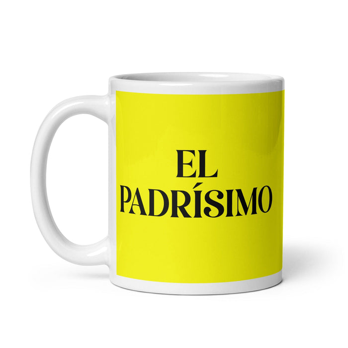 El Padrísimo The Awesome One Funny Home Office Work Coffee Mug Mexican Spanish Pride Gift White Glossy Cup Yellow Card Mug Mexicada