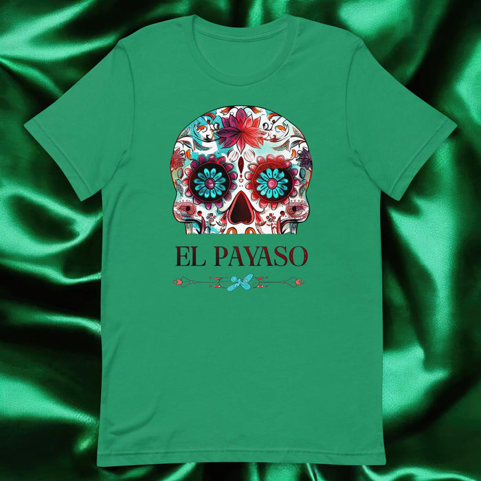 El Payaso Exclusive Art Piece Home Office Work Mexican Spanish Pride Gift One-Of-A-Kind Unisex T-Shirt | E15 Mexicada Kelly / S