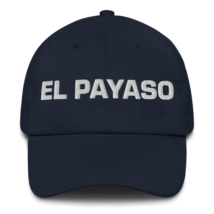 El Payaso The Jester Mexican Spanish Pride Gift Regalo Dad Hat - Mexicada