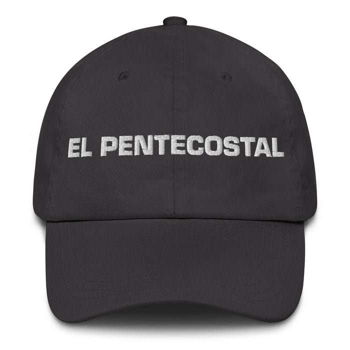 El Pentecostal The Pentecostal Mexican Spanish Pride Gift Regalo Dad Hat - Mexicada