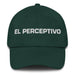 El Perceptivo The Perceptive One Mexican Spanish Pride Gift Regalo Dad Hat - Mexicada