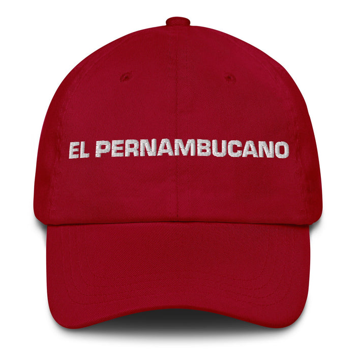 El Pernambucano The Pernambuco Resident Mexican Spanish Pride Gift Regalo Dad Hat - Mexicada