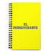 El Perseverante The Perseverant One | Yellow Spiral Notebook, 140 Dotted Sheets | Funny Gift Idea Home Office Work | Mexican Spanish Pride Gift Mexicada