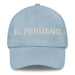 El Peruano The Peruvian Mexican Spanish Pride Gift Regalo Dad Hat Mexicada Light Blue