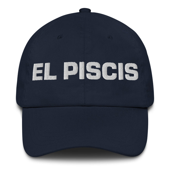 El Piscis The Pisces Mexican Spanish Pride Gift Regalo Dad Hat - Mexicada