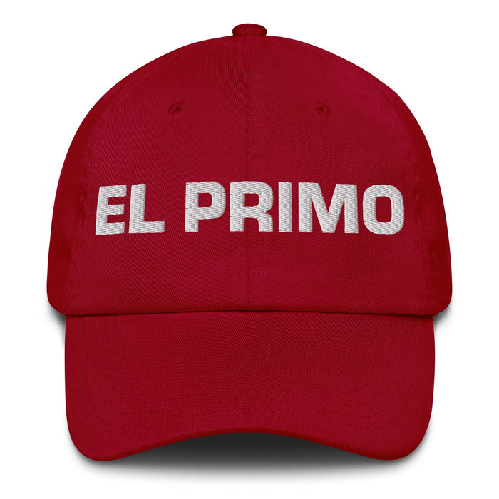 El Primo The Cousin Mexican Spanish Pride Gift Regalo Dad Hat Mexicada Cranberry