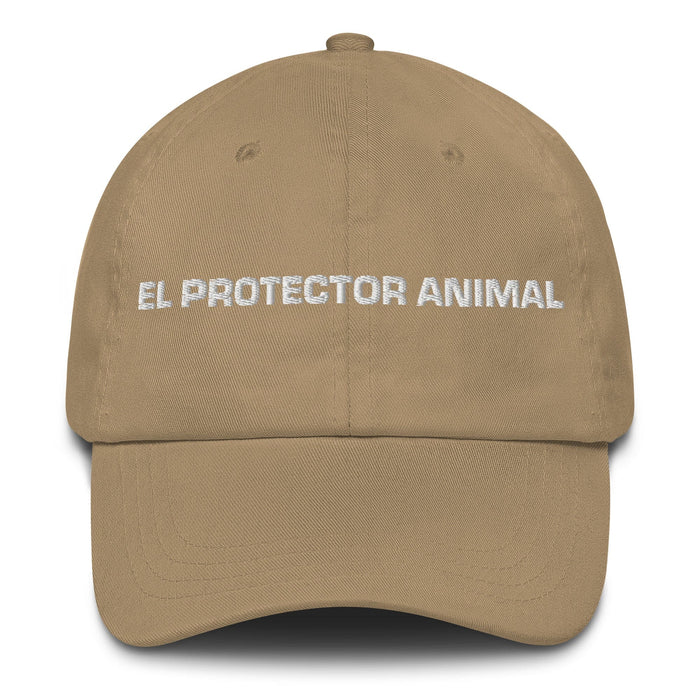 El Protector Animal The Animal Protector Mexican Spanish Pride Gift Regalo Dad Hat Mexicada Khaki