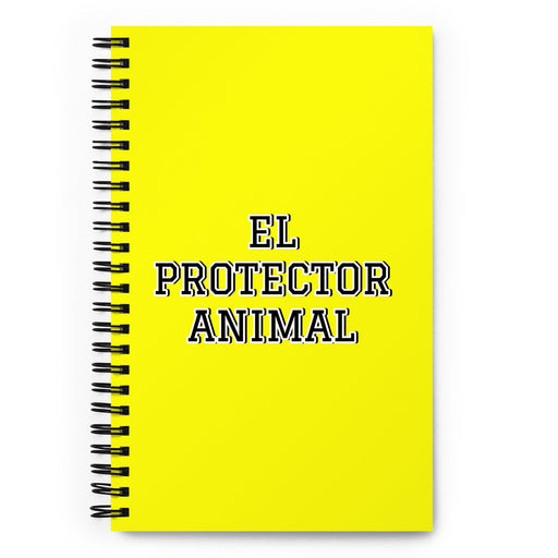 El Protector Animal The Animal Protector | Yellow Spiral Notebook, 140 Dotted Sheets | Funny Gift Idea Home Office Work | Mexican Spanish Pride Gift Mexicada