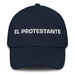 El Protestante The Protestant Mexican Spanish Pride Gift Regalo Dad Hat - Mexicada