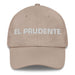 El Prudente The Prudent One Mexican Spanish Pride Gift Regalo Dad Hat - Mexicada